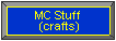 MC Stuff